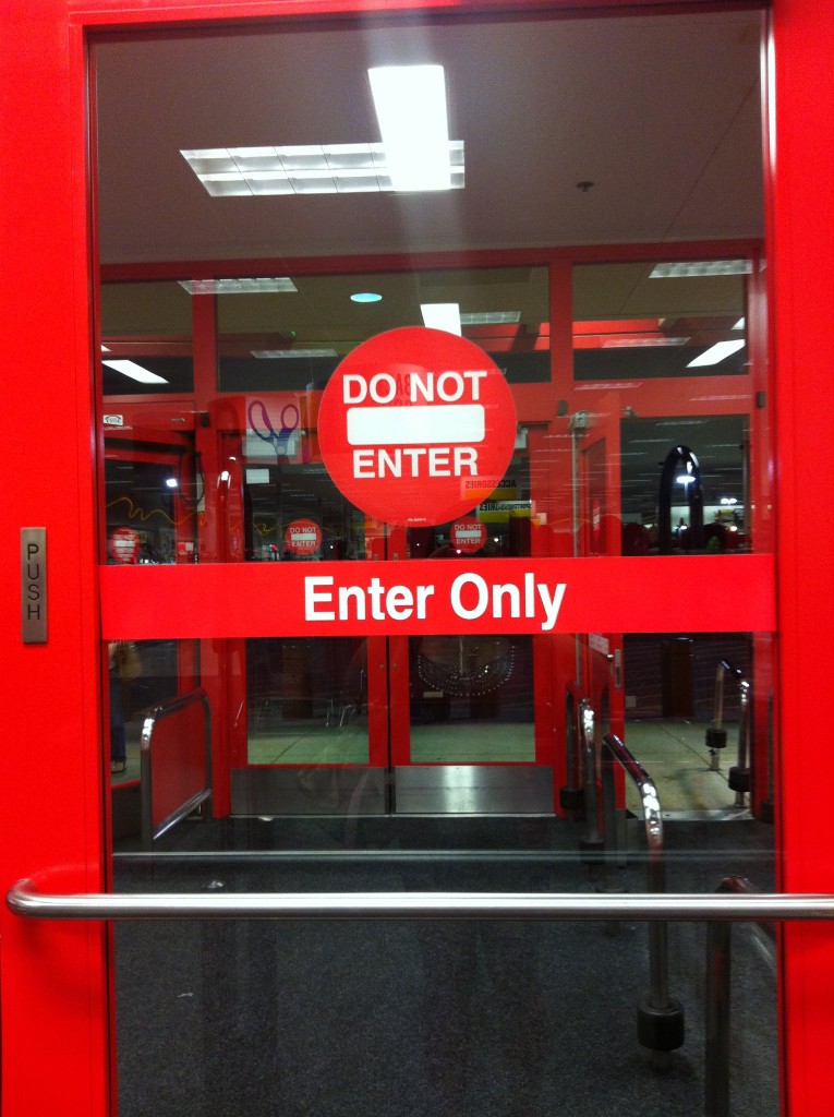 Enter - Do not enter