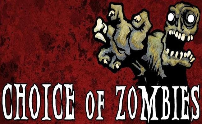 Choice of Zombies