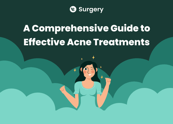 A Comprehensive Guide to Effective Acne Treatments